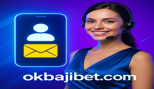 ok baji–র সঙ্গে যোগাযোগ করুন